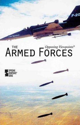 The Armed Forces by Louise I. Gerdes, 9780737747553