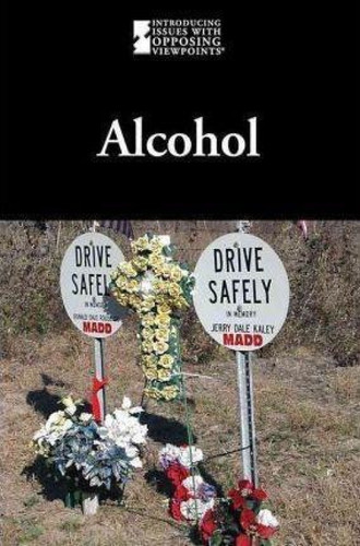 Alcohol - 9780737747300 by Lauri S. Friedman