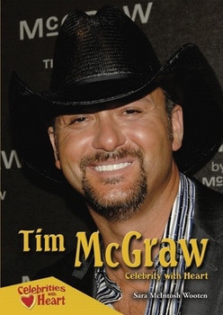 Tim McGraw (Celebrity with Heart) by Sara Mcintosh Wooten, 9780766034051