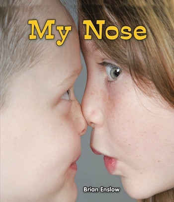 My Nose - 9781598451702 by Brian Enslow, 9781598451702