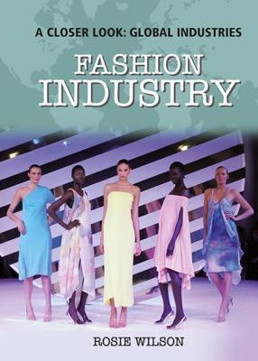 Fashion Industry by Rosie Wilson, 9781435896314
