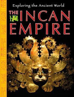 The Incan Empire by Chloe Sayer, 9781433941870