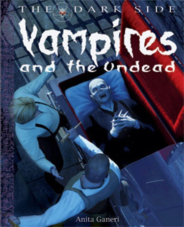 Vampires and the Undead by Anita Ganeri, 9781448815708