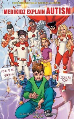 Medikidz Explain Autism by Dr. Kim Chilman-Blair, John Taddeo, 9781435894600
