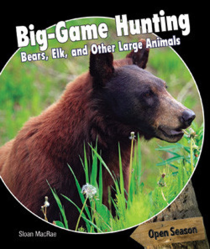Big-Game Hunting - 9781448813711 by Sloan MacRae