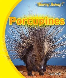 Porcupines - 9781607549956 by Sara Antill, 9781607549956