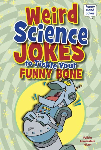 Weird Science Jokes to Tickle Your Funny Bone - 9780766059900 by Felicia Lowenstein Niven