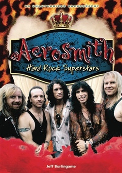 Aerosmith (Hard Rock Superstars) - 9781598452105 by Jeff Burlingame, 9781598452105