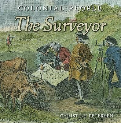 The Surveyor by Christine Petersen, 9780761448051