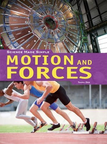 Motion and Forces by Tamra B. Orr, 9781448812325