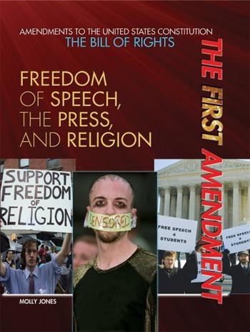 The First Amendment by Marie D. Jones, 9781448812523