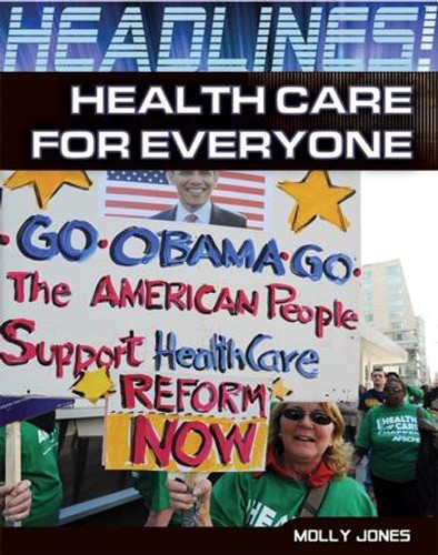 Health Care for Everyone by Marie D. Jones, 9781448812905