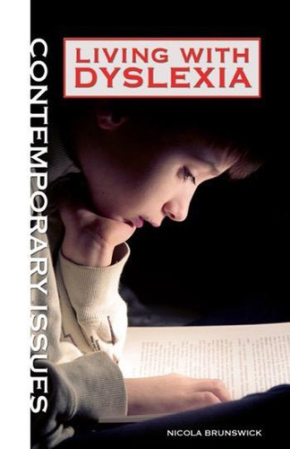 Living with Dyslexia by Nicola Brunswick, 9781448818662