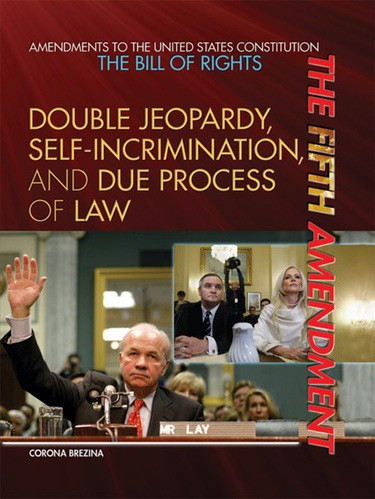 The Fifth Amendment - 9781448823062 by Corona Brezina, 9781448823062
