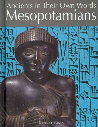 Mesopotamians by Michael Kerrigan, 9781608700660