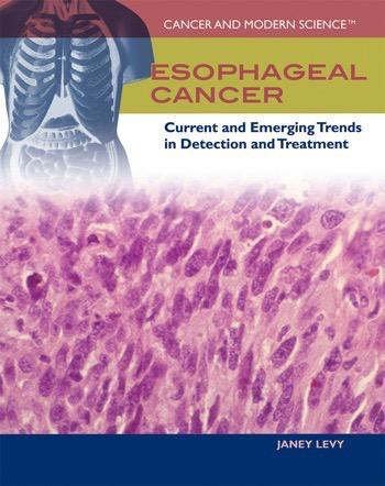 Esophageal Cancer by Janey Levy, 9781448813100