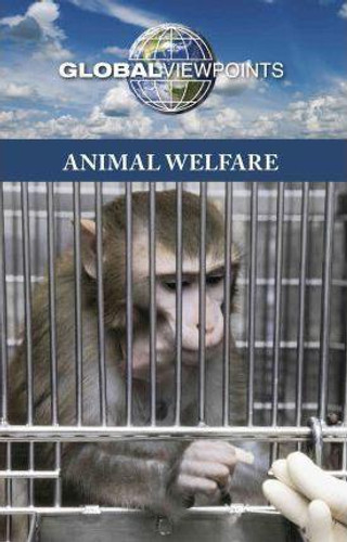 Animal Welfare - 9780737751888 by Christina Fisanick, 9780737751888