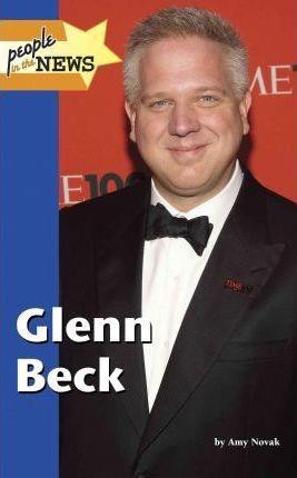 Glenn Beck by Amy Novak, 9781420506051