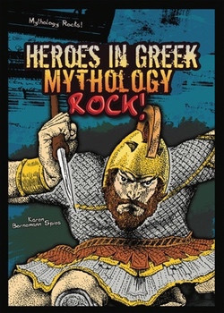 Heroes in Greek Mythology Rock! by Karen Bornemann Spies, 9780766039001