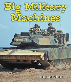 Big Military Machines - 9781598452433 by Mary Kate Doman, 9781598452433