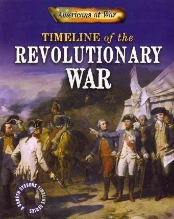 Timeline of the Revolutionary War - 9781433959165 by Charlie Samuels, 9781433959165