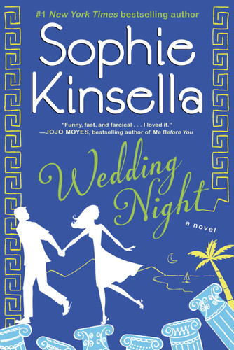 Wedding Night (A Novel) by Sophie Kinsella, 9780812984279