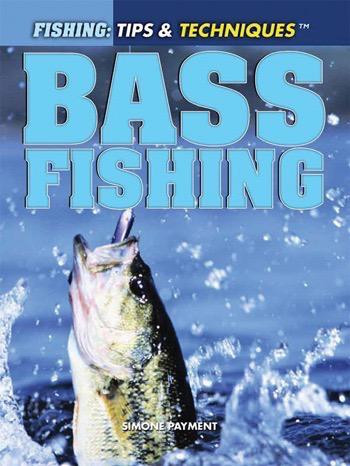 Bass Fishing by Simone Payment, 9781448845989