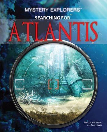Searching for Atlantis by Adam Lewis, Barbara A. Woyt, 9781448847587