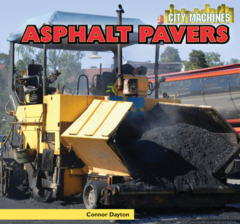 Asphalt Pavers - 9781448850747 by Connor Dayton, 9781448850747