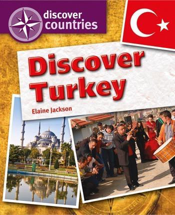 Discover Turkey by Elaine Jackson, 9781448852727