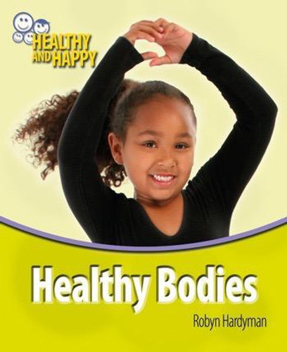 Healthy Bodies by Robyn Hardyman, 9781448852741