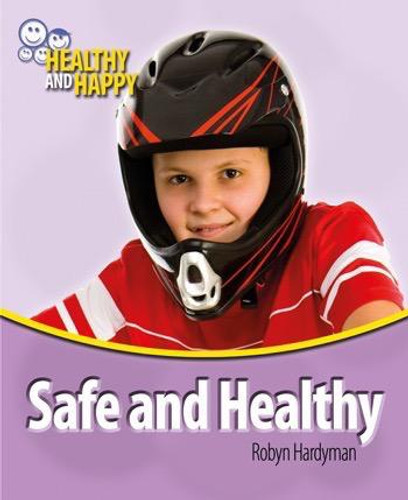 Safe and Healthy by Robyn Hardyman, 9781448852789