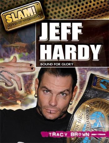 Jeff Hardy by Tracy Brown, 9781448855377