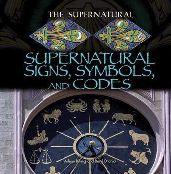 Supernatural Signs, Symbols, and Codes by Beryl Dhanjal, 9781448859870