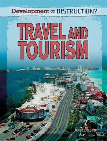 Travel and Tourism - 9781448869886 by Louise Spilsbury, 9781448869886