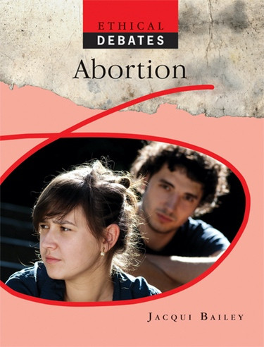 Abortion - 9781448870059 by Jacqui Bailey, 9781448870059