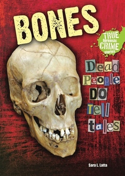 Bones (Dead People DO Tell Tales) by Sara L. Latta, 9780766036697