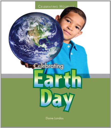 Celebrating Earth Day - 9780766040342 by Elaine Landau