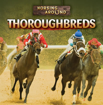 Thoroughbreds by Kristen Rajczak Nelson, 9781433964763