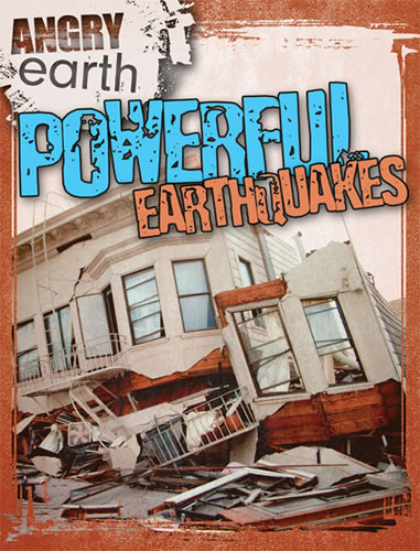 Powerful Earthquakes by Greg Roza, 9781433965456