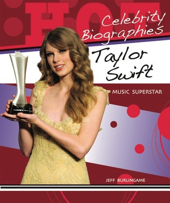 Taylor Swift (Music Superstar) - 9781598452860 by Jeff Burlingame, 9781598452860