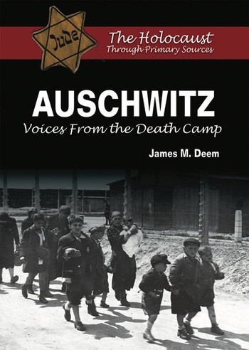 Auschwitz (Voices From the Death Camp) - 9781598453461 by James Deem, 9781598453461