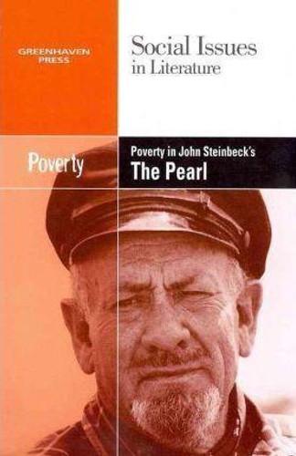 Poverty in John Steinbeck's The Pearl - 9780737758085 by Louise Hawker, 9780737758085