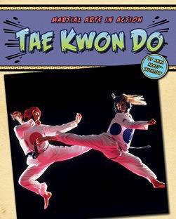 Tae Kwon Do - 9780761449409 by Anna Haney-Withrow, 9780761449409
