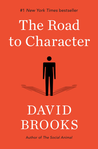 The Road to Character by David Brooks, 9780812993257