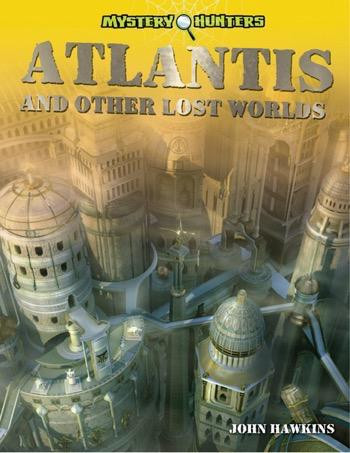 Atlantis and Other Lost Worlds by Jay Hawkins, 9781448864294