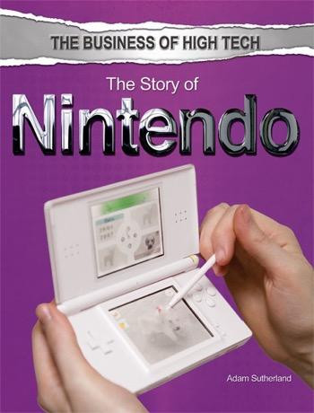 The Story of Nintendo by Adam Sutherland, 9781448870431