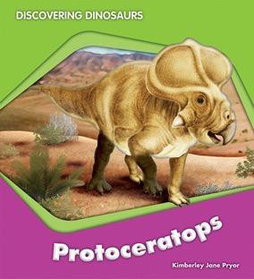 Protoceratops by Kimberley Jane Pryor, 9781608705382