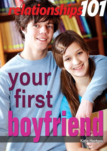 Your First Boyfriend - 9781448868339 by Katie Hentges, 9781448868339