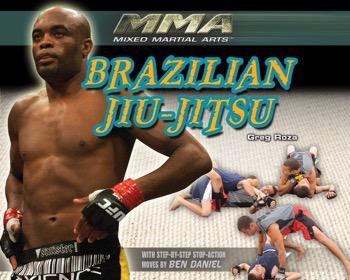Brazilian Jiu-Jitsu by Greg Roza, 9781448869657